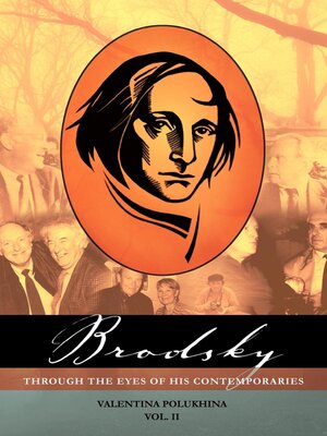 cover image of Brodsky Through the Eyes of His Contemporaries (Vol 2)